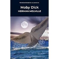 Moby Dick (Wordsworth Classics) Moby Dick (Wordsworth Classics) Paperback Kindle Hardcover
