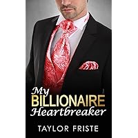 My Billionaire Heartbreaker: An Off-Limits Multi-Cultural Romance