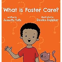 What is Foster Care? For Kids (What is? Series) What is Foster Care? For Kids (What is? Series) Paperback