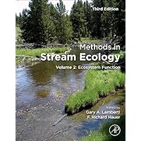 Methods in Stream Ecology: Volume 2: Ecosystem Function Methods in Stream Ecology: Volume 2: Ecosystem Function Paperback eTextbook