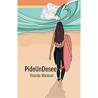 PideUnDeseo: novela romántica | lésbica | erótica (Spanish Edition) PideUnDeseo: novela romántica | lésbica | erótica (Spanish Edition) Kindle Hardcover Paperback