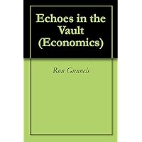 Echoes in the Vault (Economics Book 2)