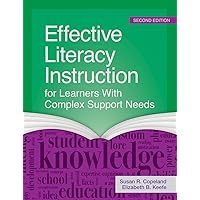 Effective Literacy Instruction for Learners with Complex Support Needs Effective Literacy Instruction for Learners with Complex Support Needs Paperback eTextbook