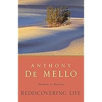 Rediscovering Life: Awaken to Reality Rediscovering Life: Awaken to Reality Paperback Kindle