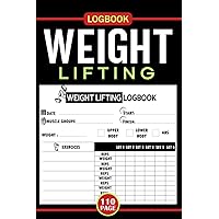 Weight Lifting Log Book: Workout and Fitness Record Tracker for Men and Women | Gym Planner