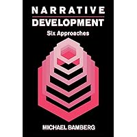 Narrative Development Narrative Development Paperback Kindle Hardcover