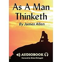 As A Man Thinketh Audiobook As A Man Thinketh Audiobook Kindle Hardcover Audible Audiobook Paperback Pocket Book Mass Market Paperback Audio CD
