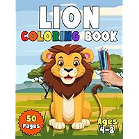 Lion Coloring Book: Safari Adventure With Colors for Kids Ages 4-8 (Children's Coloring Book)
