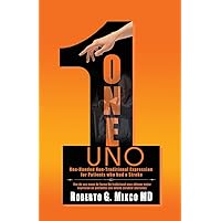 ONE: One-Handed Non-Traditional Expression for Patients who had a Stroke ONE: One-Handed Non-Traditional Expression for Patients who had a Stroke Paperback Kindle Hardcover