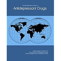 The 2025-2030 World Outlook for Antidepressant Drugs