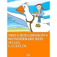 Niels Holgersson's Wonderbare Reis (PLK KLASSIEKERS) (Dutch Edition) Niels Holgersson's Wonderbare Reis (PLK KLASSIEKERS) (Dutch Edition) Kindle Audible Audiobook Hardcover Paperback