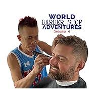 World Barber Shop Adventures