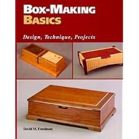 Box-Making Basics: Design, Technique, Projects Box-Making Basics: Design, Technique, Projects Paperback Kindle