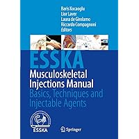 Musculoskeletal Injections Manual: Basics, Techniques and Injectable Agents Musculoskeletal Injections Manual: Basics, Techniques and Injectable Agents Hardcover Kindle