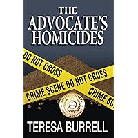 The Advocate's Homicides (The Advocate Series)