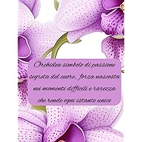 Quaderno di fiori....Orchidea (Italian Edition)
