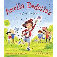 Amelia Bedelia's First Vote Amelia Bedelia's First Vote Paperback Kindle Audible Audiobook Hardcover