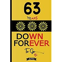 63 Years Down Forever To Go Guest Book: Wedding Anniversary Couple 63th birthday present idea for women men mom dad Dautgher Son Wife Husband Grandpa ... ... 63th Anniversary Gift Card Alternative