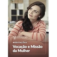 Vocação e Missão da Mulher (Seedtime Books) (Portuguese Edition)