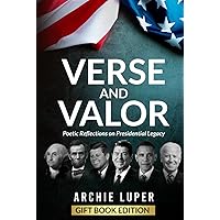 Verse and Valor: Poetic Reflections on Presidential Legacy