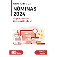 Nóminas Seguridad Social y Contratación Laboral 2024 (Spanish Edition)