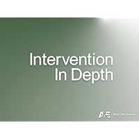 Intervention In-Depth Season 1