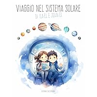 Viaggio nel Sistema Solare (Avventure Illustrate) (Italian Edition)