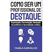 Como Ser um Profissional de Destaque (Portuguese Edition) Como Ser um Profissional de Destaque (Portuguese Edition) Kindle Paperback