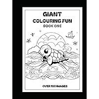 Giant Colouring Fun: Book One Giant Colouring Fun: Book One Paperback Hardcover