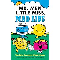 Mr. Men Little Miss Mad Libs: World's Greatest Word Game (Mr. Men and Little Miss) Mr. Men Little Miss Mad Libs: World's Greatest Word Game (Mr. Men and Little Miss) Paperback