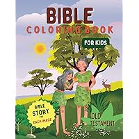 Bible Coloring Book for Kids 3+ | Old Testament: Christian Coloring Book with the most Loved and well-known Figures of the Scripture | Bible Story for Each Image