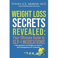 Weight Loss Secrets Revealed: Your Ultimate Guide to GLP-1 Medications