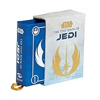 Star Wars: The Tiny Book of Jedi (Tiny Book): Wisdom from the Light Side of the Force Star Wars: The Tiny Book of Jedi (Tiny Book): Wisdom from the Light Side of the Force Hardcover