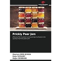Prickly Pear Jam: Effects of formulation and cooking method on the quality of prickly pear jam