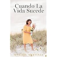 Cuando La Vida Sucede (Spanish Edition) Cuando La Vida Sucede (Spanish Edition) Paperback Kindle