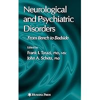 Neurological and Psychiatric Disorders (Current Clinical Neurology) Neurological and Psychiatric Disorders (Current Clinical Neurology) Hardcover Paperback
