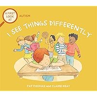 Autism: I See Things Differently Autism: I See Things Differently Paperback