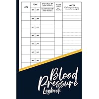 Blood Pressure Log book: Record, Monitor and Track Blood Pressure Readings at Home | 2 Years Of Accurate Data Record and Tracking