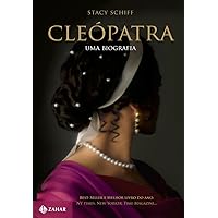 Cleópatra: Uma Biografia (Em Portugues do Brasil) Cleópatra: Uma Biografia (Em Portugues do Brasil) Paperback