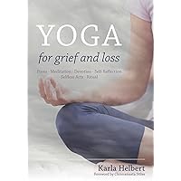 Yoga for Grief and Loss Yoga for Grief and Loss Paperback eTextbook