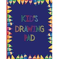 Kid's Drawing Pad: Large Blank Sketchbook for Kids | Colorful Background | Notebook or Journal for: Doodling, Drawing, Sketching, Painting, Designing ... 8.5x11, Drawing Sketchbook, Drawing Pad