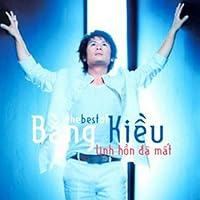 Best Collection Of Bang Kieu Best Collection Of Bang Kieu MP3 Music