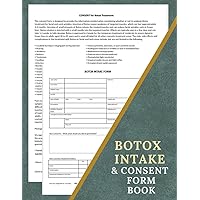 Botox Intake & Consent Form Book: for Aestheticians , Botulinum Toxin and Dermal Filler Business Forms ,122 Pages, 3 Pages for Each Form, Size 8.5 x 11 inches