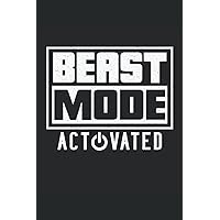 Beast Mode Activated: Food and Fitness Journal for Women and Men | Motivational Diet and Exercise Planner for Tracking Meals and Weightloss | Bodybuilding and Weightlifting