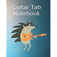 Guitar Tab Notebook: Guitar Tab Journal