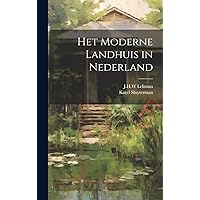 Het moderne landhuis in Nederland (Dutch Edition) Het moderne landhuis in Nederland (Dutch Edition) Hardcover Paperback