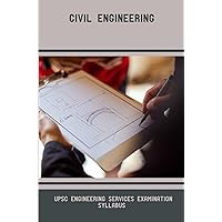 Civil Engineering: UPSC Engineering Services Examination Syllabus