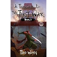 A Thousand Li: The First War: Book 3 of a Thousand Li Series