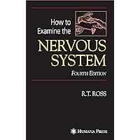 How to Examine the Nervous System How to Examine the Nervous System Paperback Hardcover