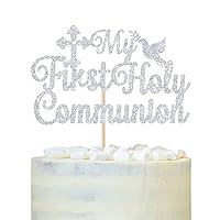 My First Holy Communion Cake Topper, God Bless, on Your Communion, for Kids Birthday Baby Shower Wedding Baptism Christening Party Decorations Supplies, Silver Glitter